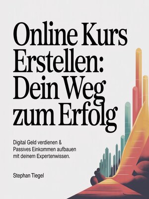 cover image of Online Kurs erstellen--Dein Weg zum Erfolg